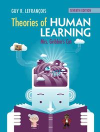 Cover image for Theories of Human Learning: Mrs Gribbin's Cat