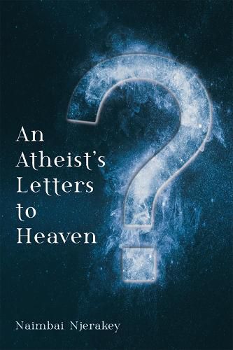 Cover image for An Atheist's Letters to Heaven