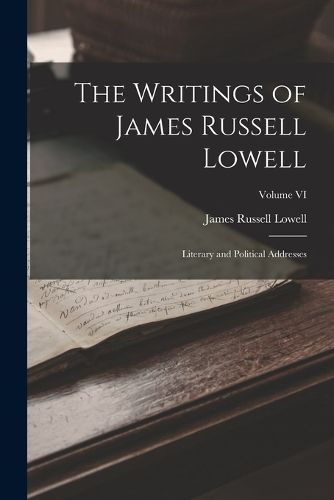 Cover image for The Writings of James Russell Lowell