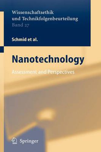 Nanotechnology: Assessment and Perspectives