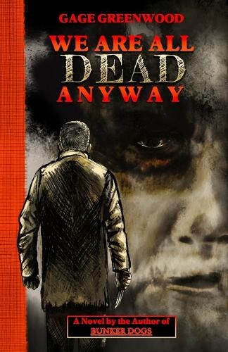 Cover image for We Are All Dead Anyway