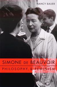 Cover image for Simone de Beauvoir, Philosophy and Feminism
