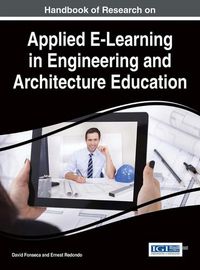 Cover image for Handbook of Research on Applied E-Learning in Engineering and Architecture Education