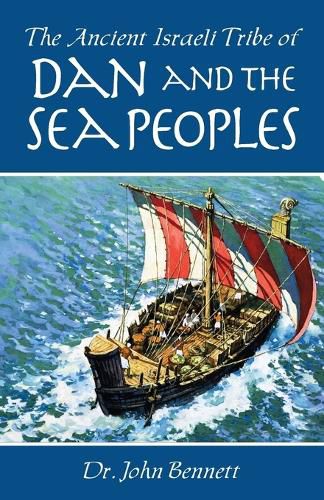 Cover image for The Ancient Israeli Tribe of Dan and the Sea Peoples