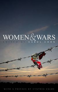 Cover image for Women and Wars: Contested Histories, Uncertain Futures