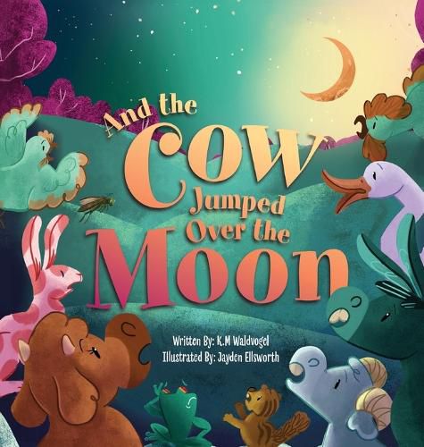 Cover image for And the Cow Jumped Over the Moon