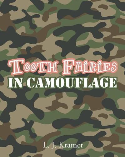 Cover image for Tooth Fairies in Camouflage