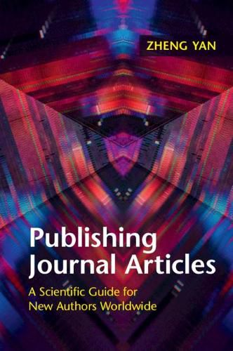 Cover image for Publishing Journal Articles: A Scientific Guide for New Authors Worldwide