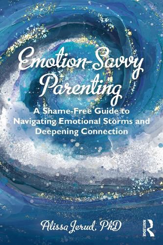 Cover image for Emotion-Savvy Parenting