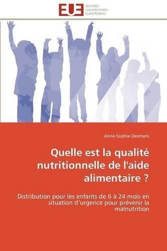 Cover image for Quelle Est La Qualit Nutritionnelle de L'Aide Alimentaire ?
