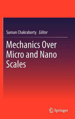 Cover image for Mechanics Over Micro and Nano Scales