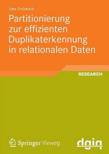 Cover image for Partitionierung Zur Effizienten Duplikaterkennung in Relationalen Daten