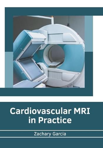 Cover image for Cardiovascular MRI in Practice