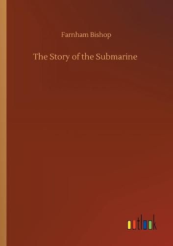 Cover image for The Story of the Submarine