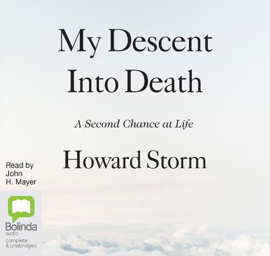 Cover image for My Descent Into Death: A Second Chance at Life