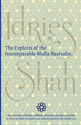 Cover image for The Exploits of the Incomparable Mulla Nasrudin