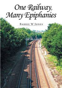 Cover image for One Railway, Many Epiphanies