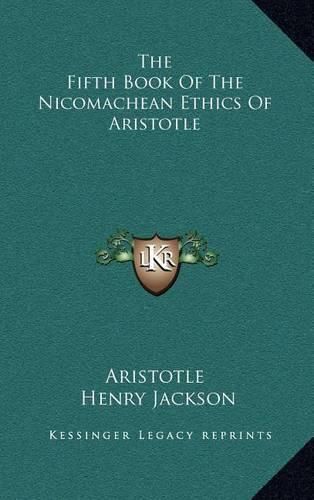 Cover image for The Fifth Book of the Nicomachean Ethics of Aristotle