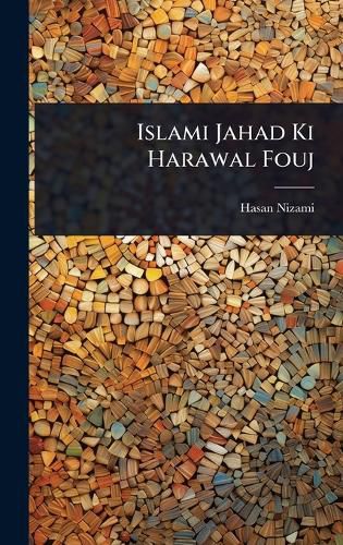 Cover image for Islami Jahad Ki Harawal Fouj