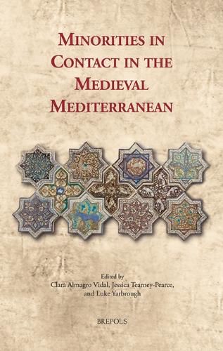 Cover image for Minorities in Contact in the Medieval Mediterranean