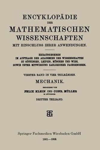 Encyklopadie Der Mathematischen Wissenschaften Mit Einschluss Ihrer Anwendungen: Vierter Band: Mechanik