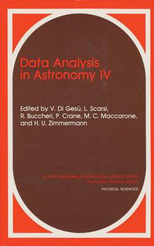 Cover image for Data Analysis in Astronomy: Proceedings of an International Workshop Held in Erice, Sicily, Italy, April 12-19, 1991