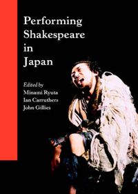 Cover image for Performing Shakespeare in Japan