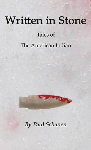 Cover image for Written in Stone: Tales of the Native American