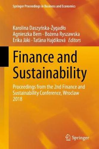 Cover image for Finance and Sustainability: Proceedings from the 2nd Finance and Sustainability Conference, Wroclaw 2018