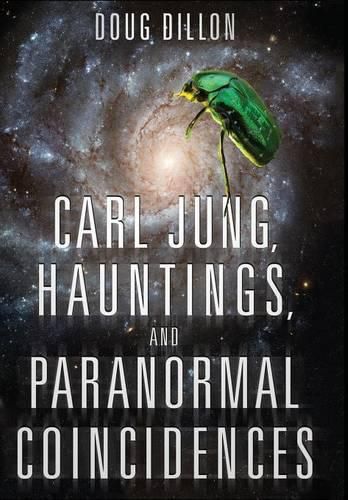 Cover image for Carl Jung, Hauntings, and Paranormal Coincidences