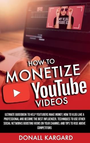 Cover image for How to Monetize Youtube Videos