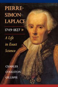 Cover image for Pierre-Simon Laplace, 1749-1827: A Life in Exact Science