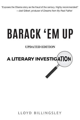 Cover image for Barack 'em Up: A Literary Investigation