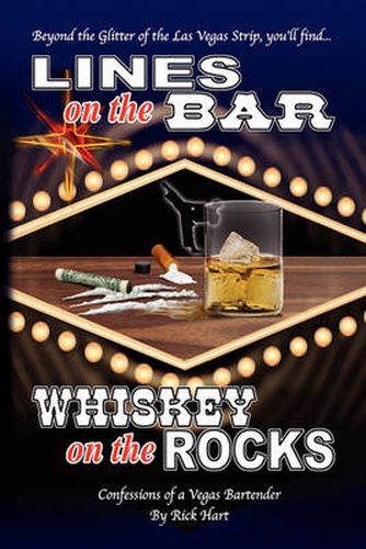 Cover image for Lines on the Bar . . . Whiskey on the Rocks