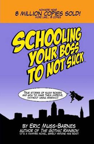 Cover image for Schooling Your Boss to Not Suck