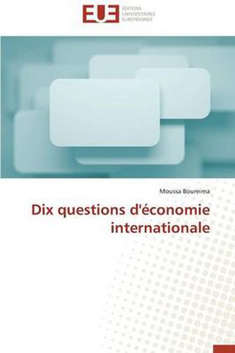 Cover image for Dix Questions d' conomie Internationale