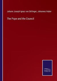 Cover image for The Pope and the Council