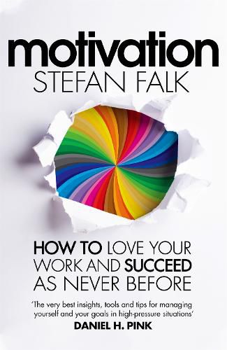 Cover image for Motivation: How to Love Your Work and Succeed as Never Before