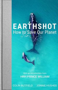 Cover image for Earthshot: How to Save Our Planet