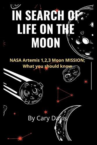 In Search of Life on the Moon