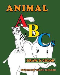 Cover image for Animal ABCs: Draw and Color