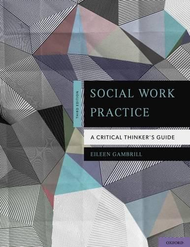 Cover image for Social Work Practice: A Critical Thinker's Guide