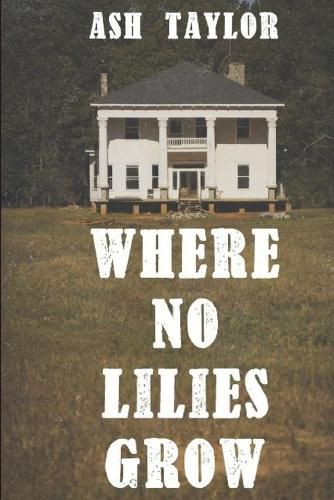 Cover image for Where No Lilies Grow