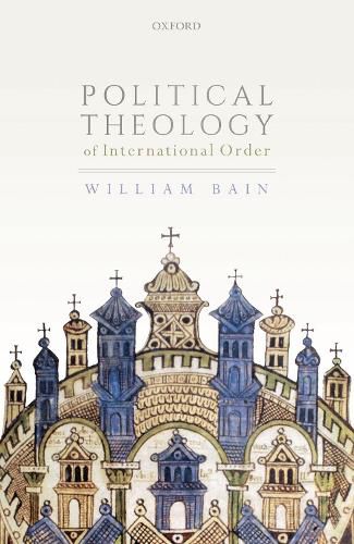 Cover image for Political Theology of International Order