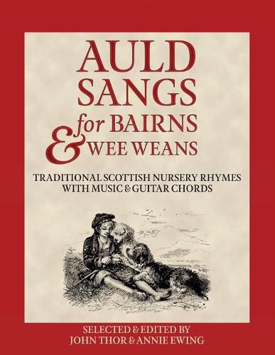 Cover image for Auld Sangs for Bairns & Wee Weans: Traditional Scottish Nursery Rhymes with Music and Guitar Chords