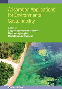 Cover image for Adsorption Applications for Environmental Sustainability