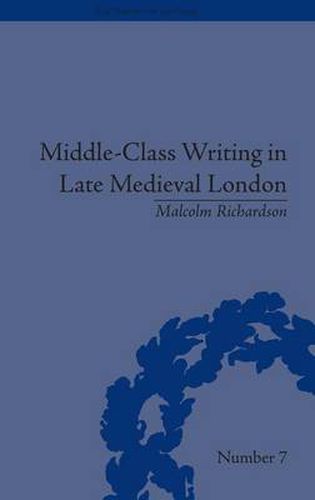 Cover image for Middle-Class Writing in Late Medieval London