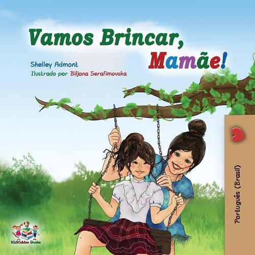 Cover image for Vamos Brincar, Mamae!: Let's play, Mom! - Portuguese (Brazil) edition