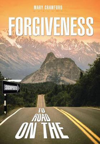 Cover image for Signposts on the Road to Forgiveness