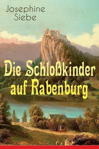 Cover image for Die Schlo kinder auf Rabenburg: Kinder- und Jugendroman